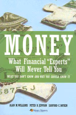 Cover of Money: What Financial Experts Will Never Tell You