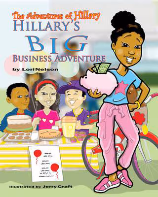 Hillary’s Big Business Adventure (The Adventures Of Hillary)