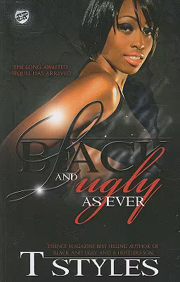 Black & Ugly As Ever