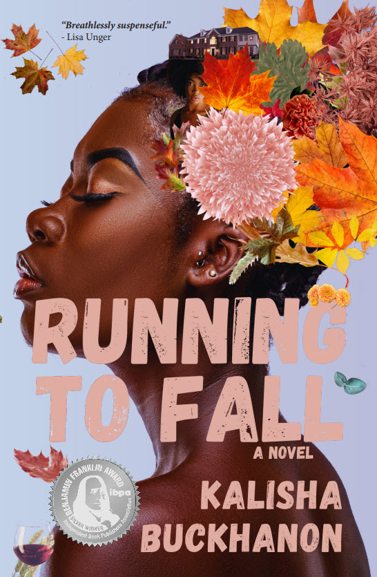 Book Cover Running to Fall: A Novel by Kalisha Buckhanon
