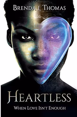 Cover: Heartless, when love isn’t enough