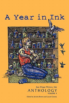 Book Cover Image of A Year in Ink, Volume 4 by Jericho Brown and Laurel Corona