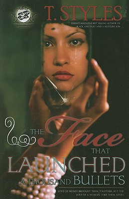 Book Cover The Face That Launched A Thousand Bullets by T. Styles