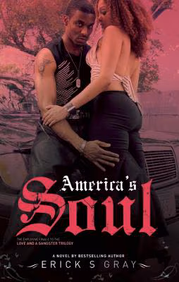 America’s Soul (Love And A Gangsta Trilogy)