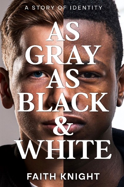 Book Cover As Grey As Black and White by Faith Knight