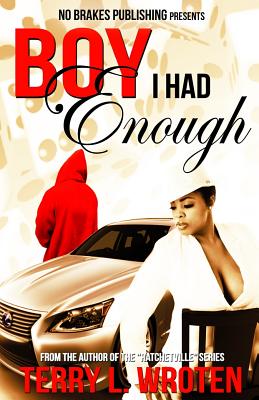 Book Cover Boy I Had Enough by Terry L. Wroten
