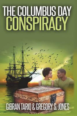 Book Cover The Columbus Day Consiracy by Gibran Tariq