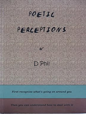 Book Cover Poetic Perceptions by D Phil