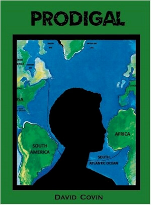 Book Cover Image of Prodigal by David Covin