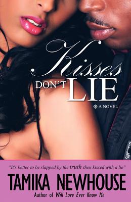 Book Cover Kisses Don’t Lie (Delphine Publications Presents) by Tamika Newhouse