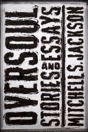 Oversoul: Stories and Essays