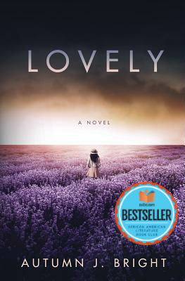 Book Cover Image of Lovely by Autumn J. Bright