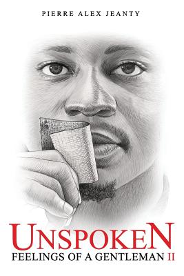 Book Cover Unspoken Feelings of a Gentleman II by Pierre Alex Jeanty