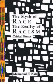 Cover: The Myth Of Race/The Reality Of Racism: Critical Essays