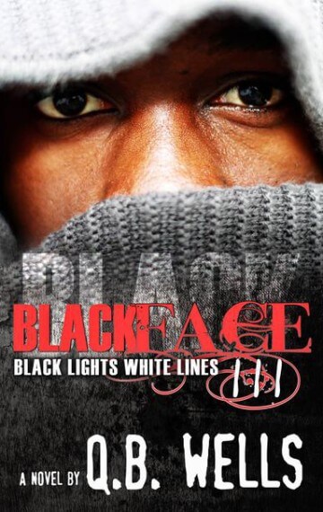 Book Cover Blackface 3 (Black Lights White Lines) by Q. B. Wells