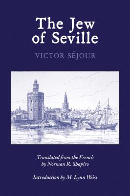 Book Cover Image of The Jew of Seville by Victor Séjour