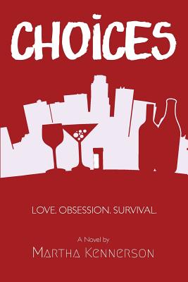 Book Cover Image of Choices by Martha Kennerson