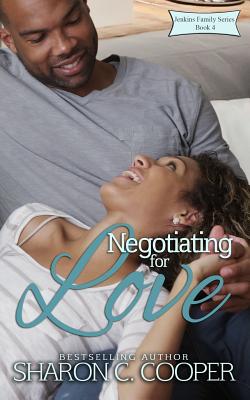 Book Cover Negotiating for Love by Sharon C. Cooper