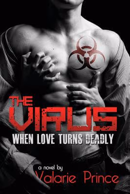 Cover: The Virus: When Love Turns Deadly
