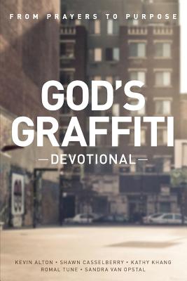 Book Cover God’s Graffiti Devotional: From Prayers to Purpose by Romal J. Tune