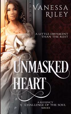 Unmasked Heart: Challenge of the Soul