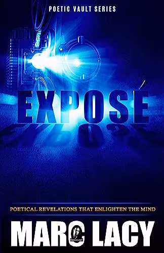Exposé: Poetical Revelations that Enlighten the Mind 