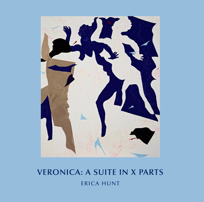 Book Cover Veronica: A Suite in X Parts by Erica Hunt
