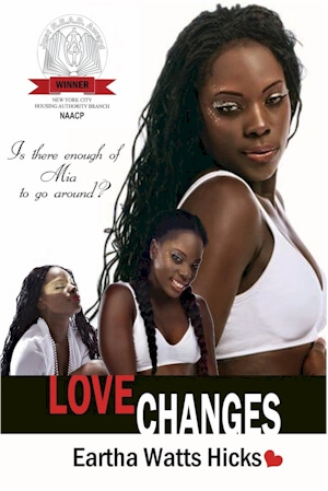 Click for more detail about Love Changes by Eartha Watts-Hicks