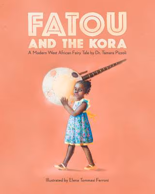 Cover: Fatou and the Kora: A Modern West African Fairy Tale