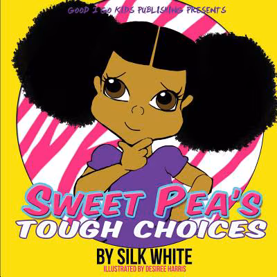 Cover: Sweet Pea’s Tough Choices (The Sweet Pea)