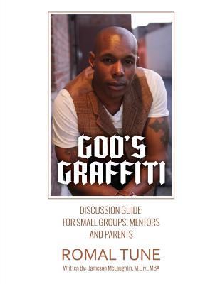 Book Cover God’s Graffiti Discussion Guide by Romal J. Tune