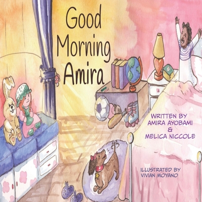 Book Cover Good Morning Amira by Melica Niccole