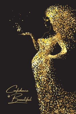 Book Cover Confidence is Beautiful Journal and Goals Planner: Daily Journal for Women by V. Brooks Dunbar