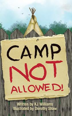 Book Cover Camp Not Allowed by K J Williams