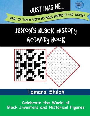 Book Cover Jaxon’s Black History Activity Book - Book One by Tamara Shiloh