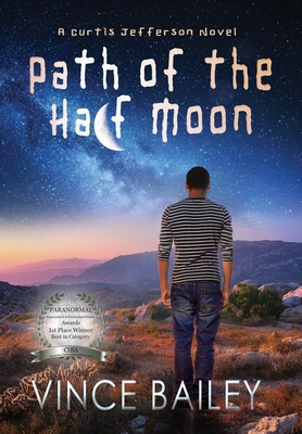 Book Cover Path of the Half Moon by Vince Bailey