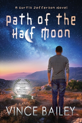 Click for more detail about Path of the Half Moon (Paperback) by Vince Bailey