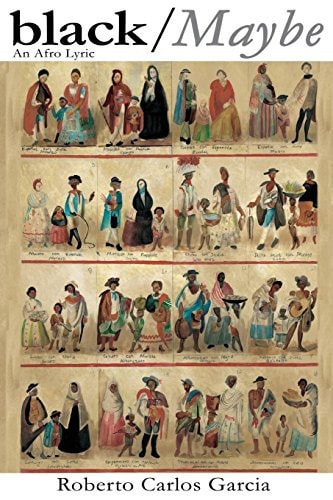 black / Maybe: An Afro Lyric