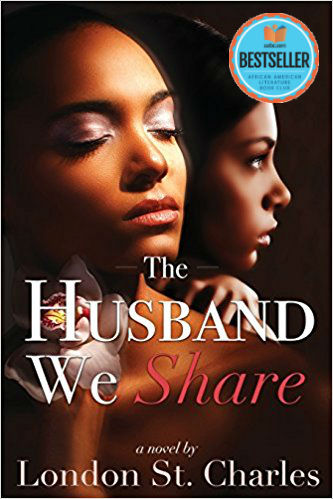 book cover The Husband We Share by London St. Charles