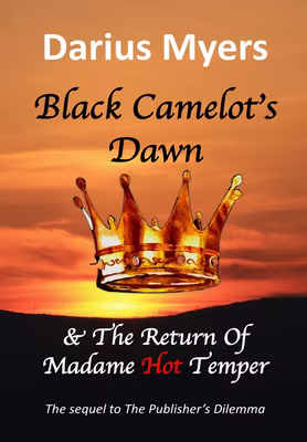 Cover: Dawn & The Return Of Madame Hot Temper: Black Camelot’s #2