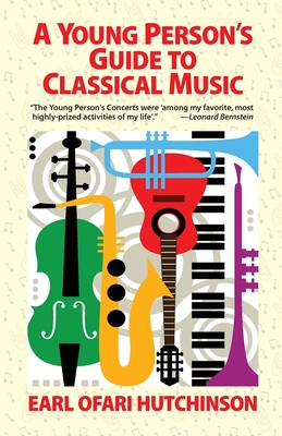 Book Cover A Young Person’s Guide to Classical Music by Earl Ofari Hutchinson