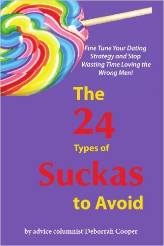 Book Cover Image of The 24 Types Of Suckas To Avoid by Deborrah Cooper
