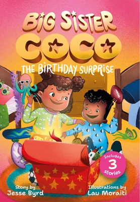 Click for more detail about Big Sister Coco 1: The Birthday Surprise by Jesse Byrd
