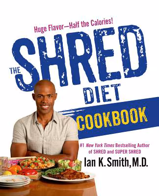 Cover: The Shred Diet Cookbook