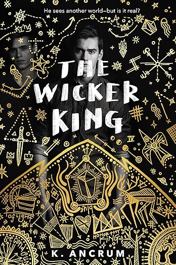Click for more detail about Wicker King by K. Ancrum
