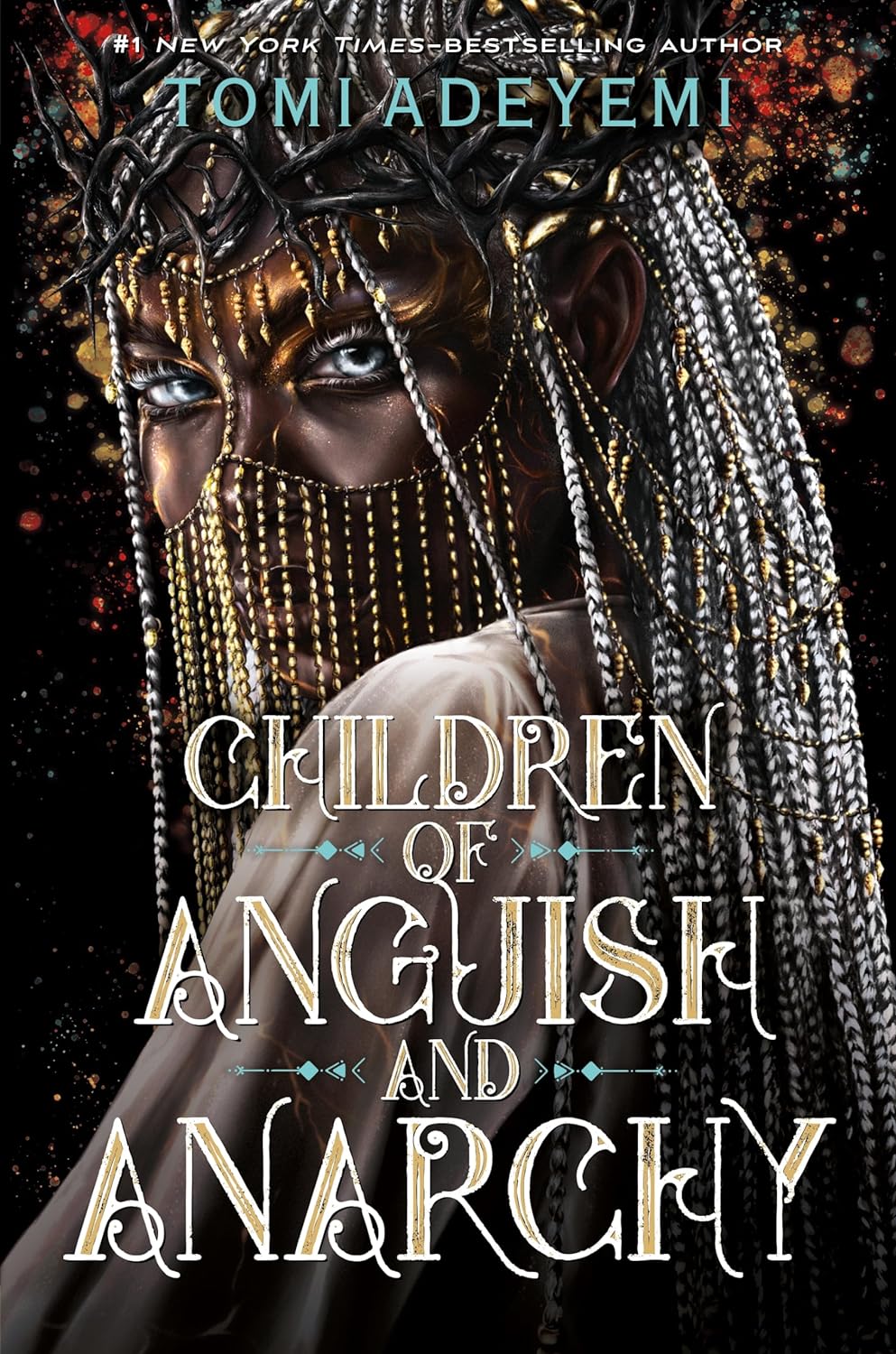 Click for more detail about Children of Anguish and Anarchy by Tomi Adeyemi