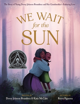 Book Cover Image of We Wait For The Sun by Katie McCabe
