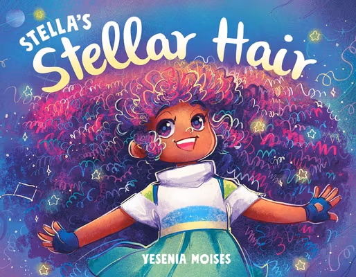 Stella’s Stellar Hair