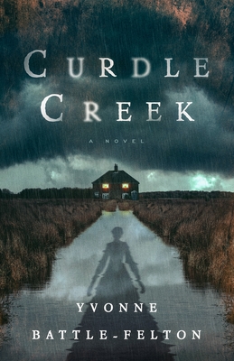 Book Cover Curdle Creek by Yvonne Battle-Felton