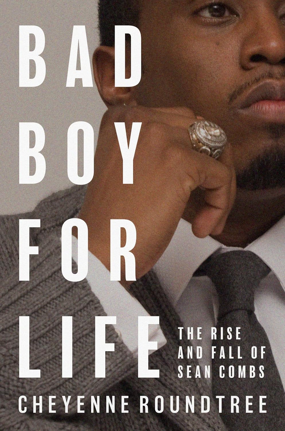 Bad Boy for Life: The Rise and Fall of Sean Combs